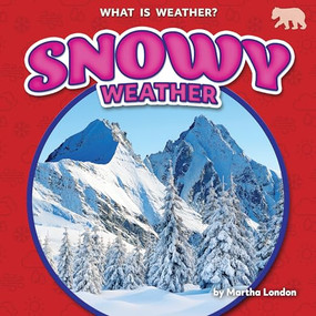 Snowy Weather - 9798892320047 by Martha London, 9798892320047