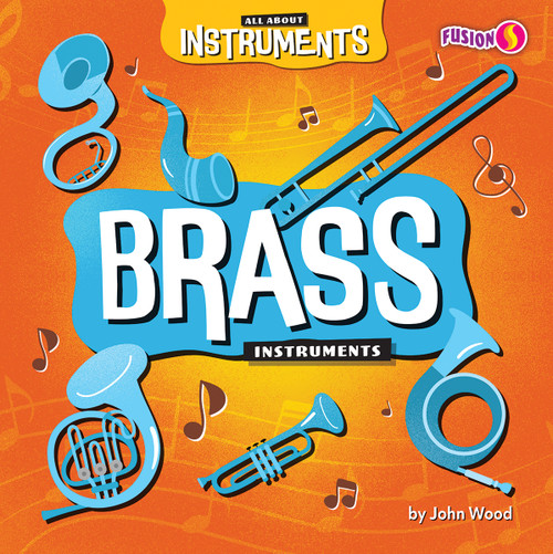 Brass Instruments - 9798889169666 by John Wood, 9798889169666