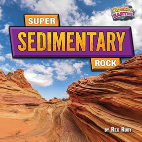 Super Sedimentary Rock - 9798892320320 by Rex Ruby, 9798892320320
