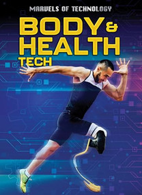Body & Health Tech by Alex Woolf, Anita Loughrey, 9798892320832