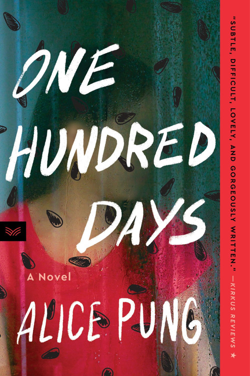 One Hundred Days (A Novel) - 9780063313019 by Alice Pung, 9780063313019