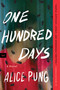 One Hundred Days (A Novel) - 9780063313019 by Alice Pung, 9780063313019