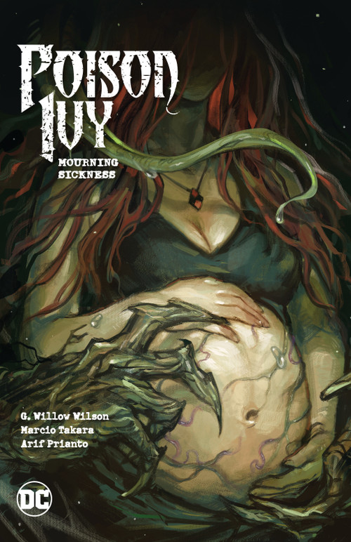 Poison Ivy Vol. 3: Mourning Sickness by G. Willow Wilson, Marcio Takara, Luciano Vecchio, 9781779529411