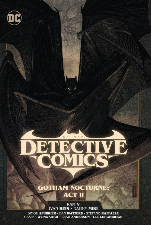 Batman: Detective Comics Vol. 3: Gotham Nocturne: Act II by Dan Watters, Ram V., Goran Sudzuka, Stefano Raffaele, Ivan Reis, 9781779527424