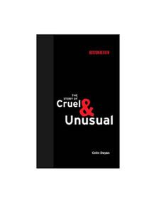 The Story of Cruel and Unusual - 9780262551960 by Colin Dayan, 9780262551960