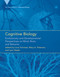 Cognitive Biology (Evolutionary and Developmental Perspectives on Mind, Brain, and Behavior) by Luca Tommasi, Mary A. Peterson, Lynn Nadel, 9780262551892
