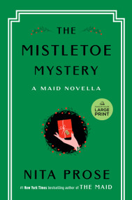 The Mistletoe Mystery (A Maid Novella) - 9798217013913 by Nita Prose, 9798217013913