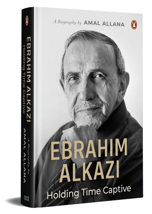 Ebrahim Alkazi (Holding Time Captive) by Amal Allana, 9780670096381