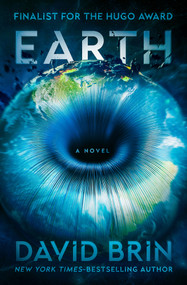 Earth (A Novel) by David Brin, 9781504086387