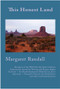 This Honest Land by Margaret Randall, 9781609406271