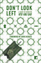 Don't Look Left (A Diary of Genocide) by Atef Abu Saif, 9781912697946