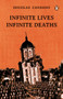 Infinite Lives, Infinite Deaths by Douglas Candano, 9789815144864