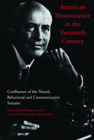 American Neuroscience in the Twentieth Century by H.W. Magoun, L. Marshall, 9780367446895