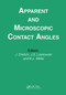 Apparent and Microscopic Contact Angles by Kash L. Mittal, J. Drelich, Laskowski, 9780367447427