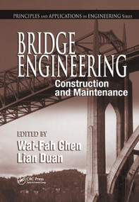 Bridge Engineering (Construction and Maintenance) by W.F. Chen, Lian Duan, 9780367454579