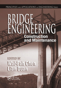 Bridge Engineering (Construction and Maintenance) by W.F. Chen, Lian Duan, 9780367454579