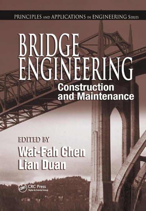 Bridge Engineering (Construction and Maintenance) by W.F. Chen, Lian Duan, 9780367454579