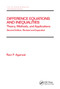 Difference Equations and Inequalities (Theory, Methods, and Applications) by Ravi P. Agarwal, 9780367398941