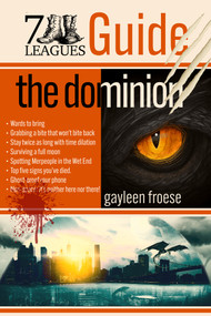 The Dominion by Gayleen Froese, 9781641085380