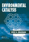 Environmental Catalysis by Vicki H. Grassian, 9780367392741