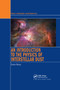 An Introduction to the Physics of Interstellar Dust by Endrik Krugel, 9780367388867