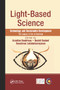Light-Based Science (Technology and Sustainable Development, The Legacy of Ibn al-Haytham) by Azzedine Boudrioua, Roshdi Rashed, Vasudevan Lakshminarayanan, 9780367889852