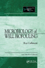 Microbiology of Well Biofouling by D. Roy Cullimore, 9780367399467