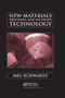 New Materials, Processes, and Methods Technology by Mel Schwartz, 9780367391812