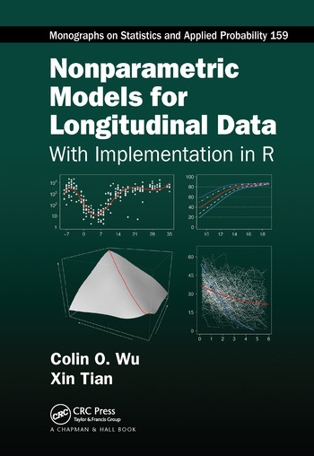 Nonparametric Models for Longitudinal Data (With Implementation in R) by Colin O. Wu, Xin Tian, 9780367571665