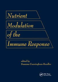 Nutrient Modulation of the Immune Response by Susanna Cunningham-Rund, 9780367402686