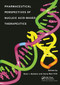 Pharmaceutical Perspectives of Nucleic Acid-Based Therapy by Ram I. Mahato, Sung Wan Kim, 9780367454883