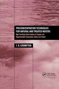Preconcentration Techniques for Natural and Treated Waters by T.R. Crompton, 9780367446925