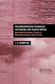 Preconcentration Techniques for Natural and Treated Waters by T.R. Crompton, 9780367446925