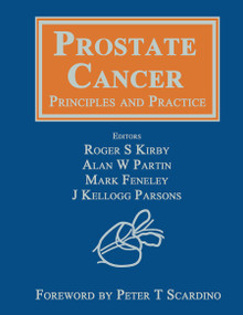 Prostate Cancer (Principles and Practice) by Roger S. Kirby, Alan W. Partin, Mark Feneley, J. Kellogg Parsons, 9780367446383