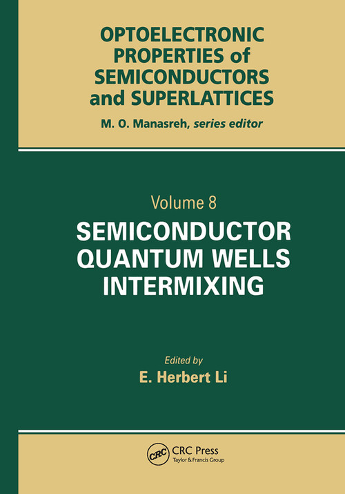 Semiconductor Quantum Well Intermixing (Material Properties and Optoelectronic Applications) by J. T. Lie, 9780367447472
