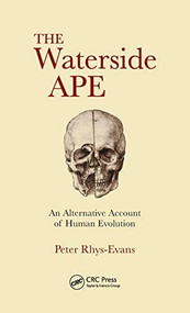 The Waterside Ape (An Alternative Account of Human Evolution) - 9780367145514 by Peter H. Rhys Evans, 9780367145514