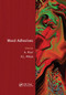 Wood Adhesives by Antonio Pizzi, Kash L. Mittal, 9780367445966