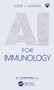 AI for Immunology - 9780367685218 by Louis J. Catania, 9780367685218