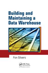 Building and Maintaining a Data Warehouse by Fon Silvers, 9780367387648