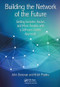 Building the Network of the Future (Getting Smarter, Faster, and More Flexible with a Software Centric Approach) by John Donovan, Krish Prabhu, 9781138631526