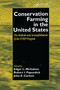 Conservation Farming in the United States (Methods and Accomplishments of the STEEP Program) by Edgar Michalson, R.I. Papendick, John Carlson, 9780367400071