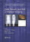 Dose, Benefit, and Risk in Medical Imaging by Lawrence T. Dauer, Bae P. Chu, Pat B. Zanzonico, 9780367656966