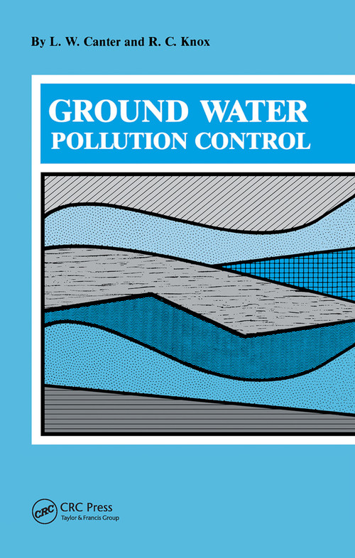 Ground Water Pollution Control by Canter, 9780367451714