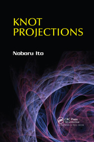 Knot Projections by Noboru Ito, 9780367658298