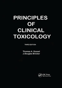 Principles Of Clinical Toxicology by Thomas A Gossel, 9780367402006