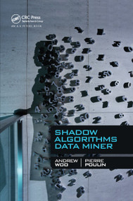Shadow Algorithms Data Miner by Andrew Woo, Pierre Poulin, 9780367381240