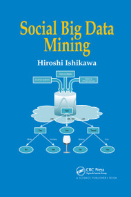 Social Big Data Mining by Hiroshi Ishikawa, 9780367738426