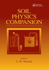 Soil Physics Companion by A.W. Warrick, 9780367396435