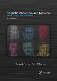 Acoustic Absorbers and Diffusers (Theory, Design and Application) by Trevor Cox, Peter D'Antonio, 9780367658410