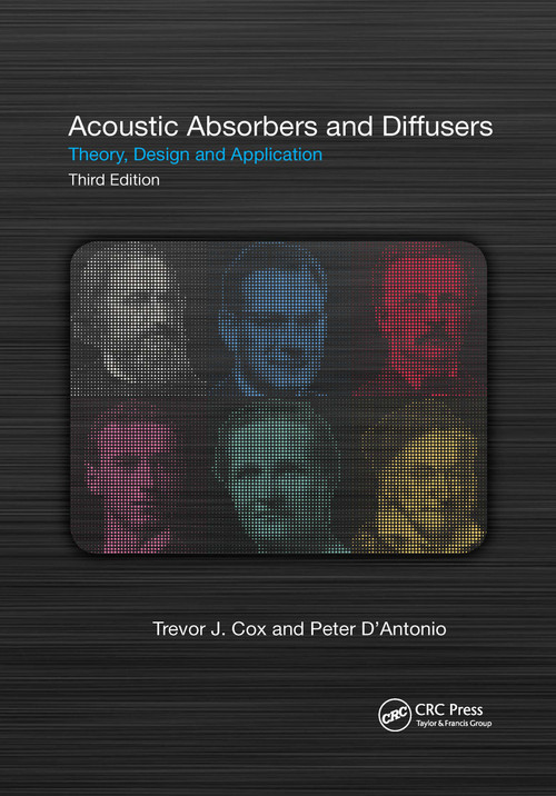 Acoustic Absorbers and Diffusers (Theory, Design and Application) by Trevor Cox, Peter D'Antonio, 9780367658410